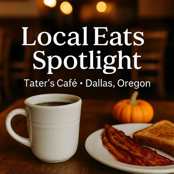 Local Eats Spotlight: Breakfast All Day at Tater’s Café in Dallas, Oregon