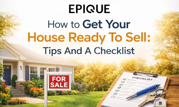 How to Get Your House Ready To Sell: Tips and Checklist