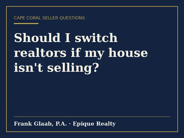 Should I switch realtors if my house isn't selling?
