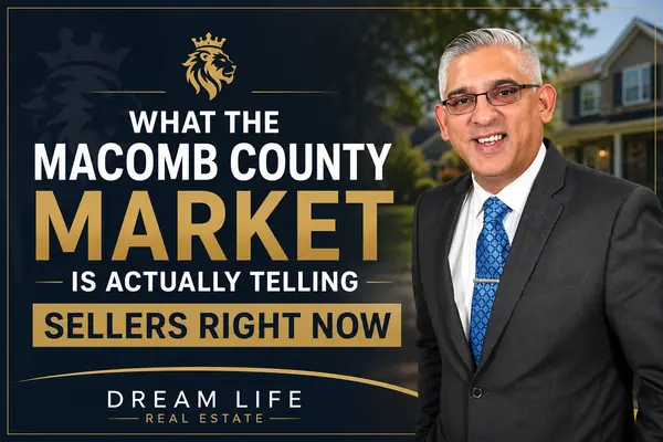 feature image of What the Macomb County Market Is Actually Telling Sellers Right Now
