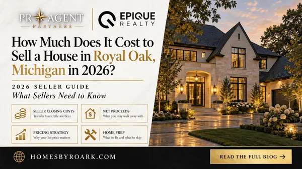 How Much Does It Cost to Sell a House in Royal Oak, Michigan in 2026?