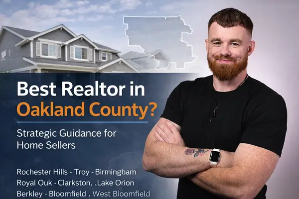 Best Realtor in Oakland County? What Home Sellers Should Actually Look For