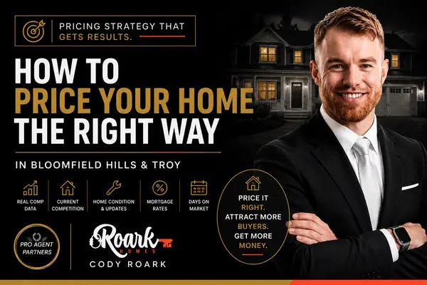 feature image of How to Price Your Home to Sell Fast in Bloomfield Hills and Troy By Cody Roark | HomesbyRoark.com | Epique Realty