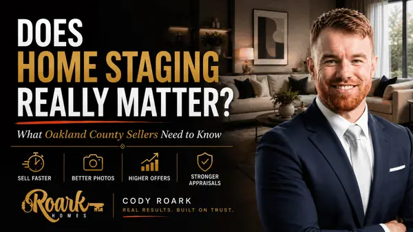 Do You Really Need to Stage Your Home to Sell It in Oakland County? By Cody Roark | HomesbyRoark.com | Epique Realty
