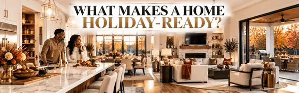 Hosting & Layout Hacks: What Makes a Home Holiday-Ready?