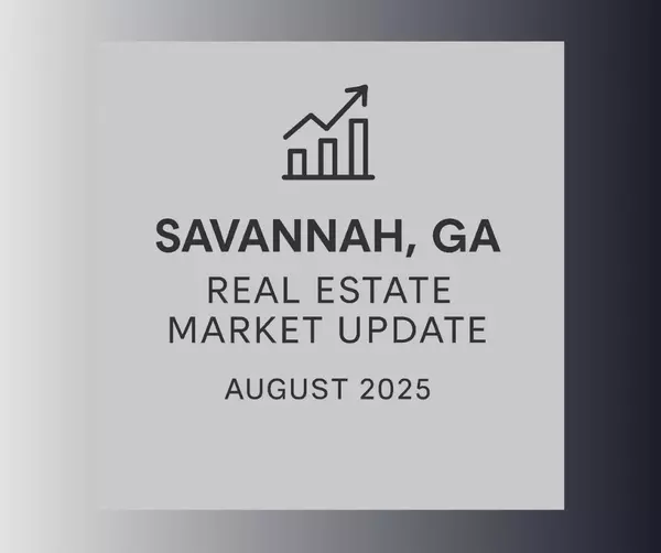 August 2025 Greater Savannah, GA Real Estate Market Update
