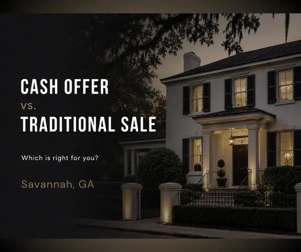 feature image of Cash Offer vs. Traditional Home Sale in Savannah: Which Is Right for You?