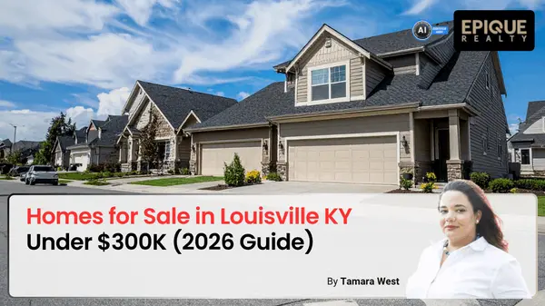 feature image of Homes for Sale in Louisville KY Under $300K (2026 Guide)