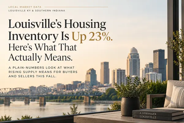 feature image of Louisville Housing Inventory 2026: Up 23%. Here's Why
