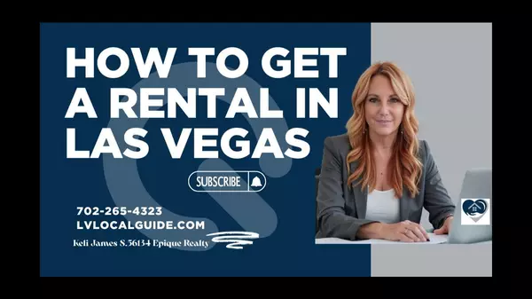 How to Get Approved for a Rental in Las Vegas: What You Need to Know