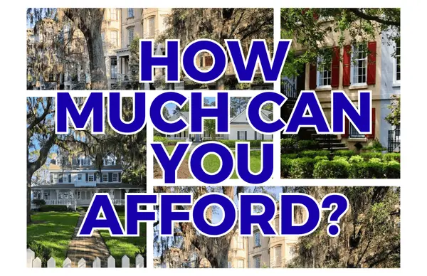 feature image of How Much House Can You Really Afford in Savannah? (Hint: It's Not What the Bank Says)