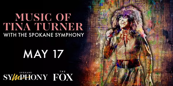 Experience the Power and Passion of Tina Turner with the Spokane Symphony