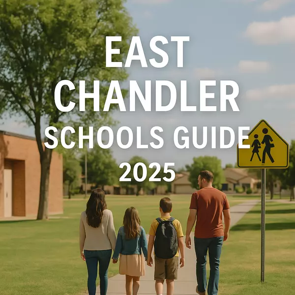 The Ultimate Guide to East Chandler Schools (2025 Edition)