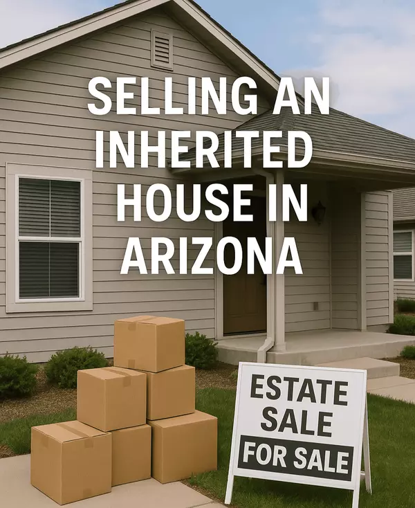 Inherited a House in Arizona? How to Sell It As-Is Without the Headache