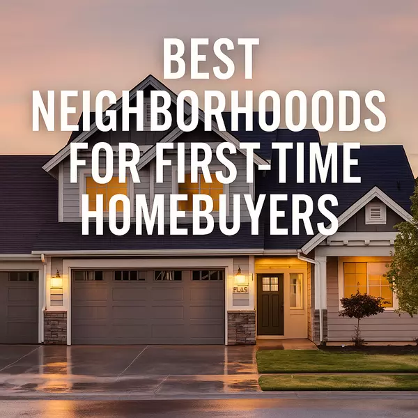 Best Neighborhoods for First-Time Homebuyers in Mesa & SanTan Valley,Heath Sullivan