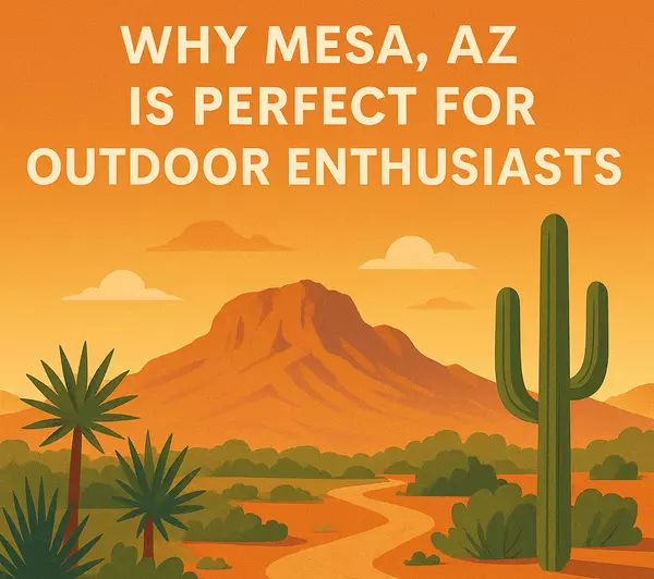 Exploring Mesa’s Outdoor Lifestyle: Usery Mountain, Salt River, and More,Heath Sullivan