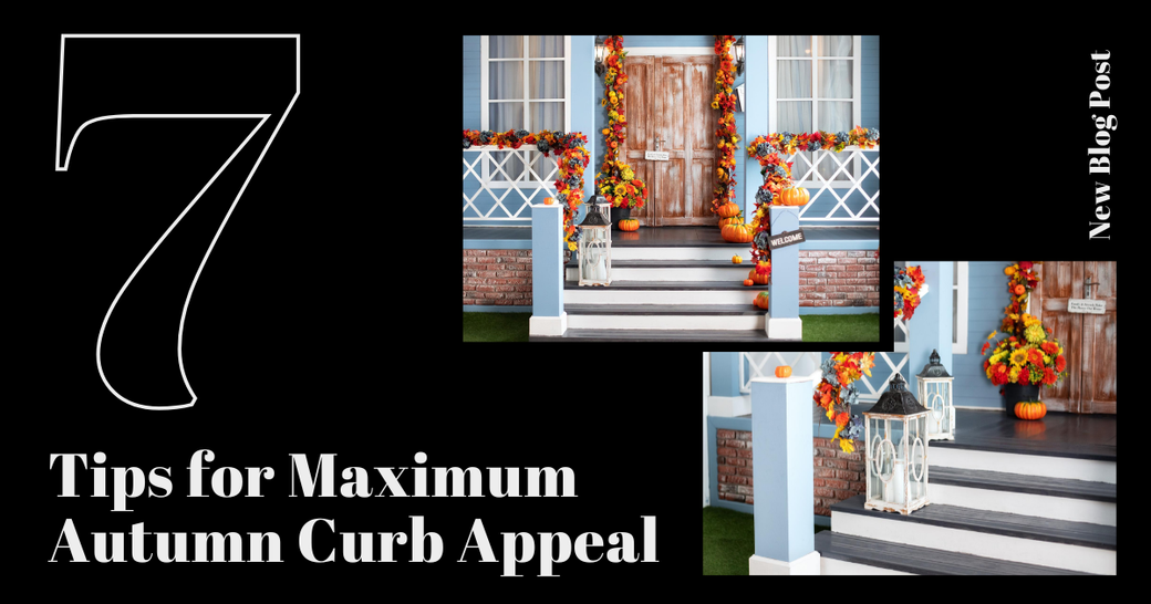 7 Tips for Maximum Autumn Curb Appeal