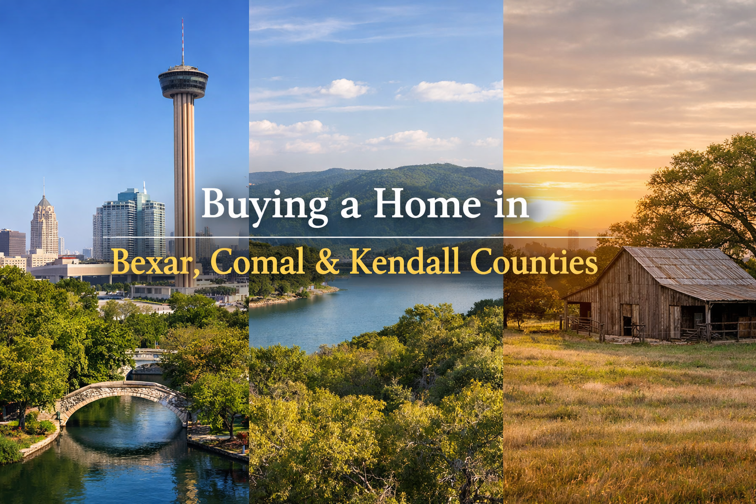 Understanding Regional Differences: Buying a Home in Bexar, Comal, and Kendall Counties