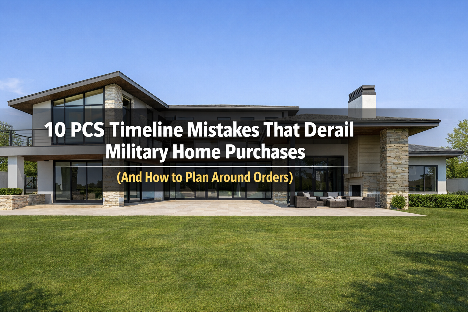 10 PCS Timeline Mistakes That Derail Military Home Purchases (And How to Plan Around Orders)​ 