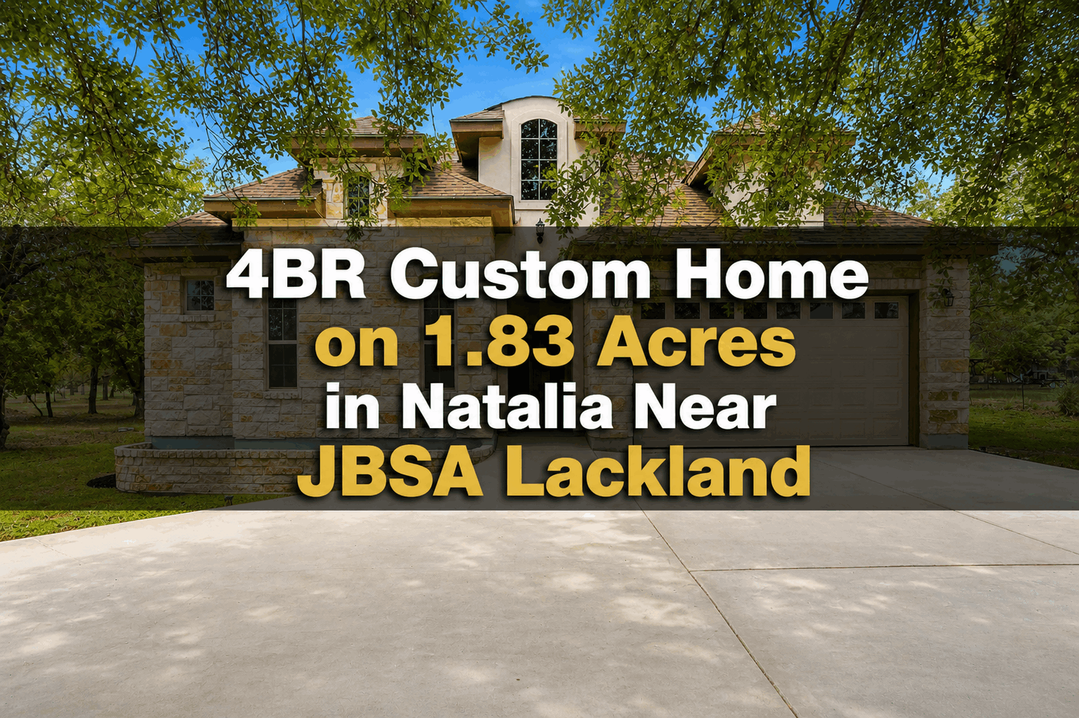 2022 Custom Home on 1.83 Acres with Attached Guest Suite and High Ceilings in Natalia Near JBSA Lackland