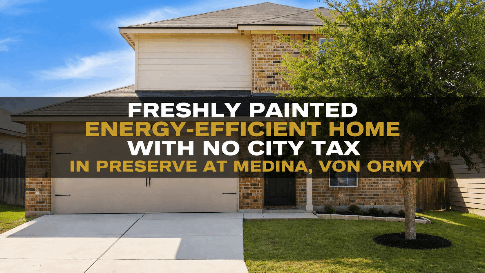 Freshly Painted Energy-Efficient Home with No City Tax in Preserve at Medina, Von Ormy