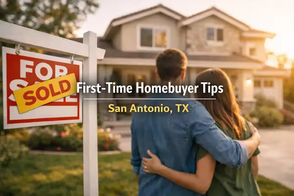 First Time Home Buyer Guide for San Antonio: What You Need to Know Before Making an Offer