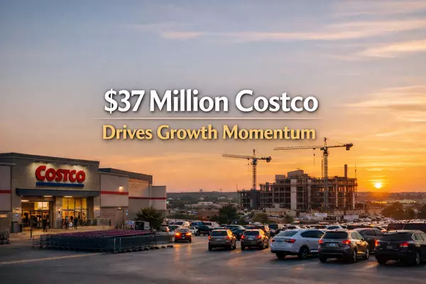 $37 Million Costco Confirms Major Growth Momentum in New Braunfels Mayfair Development