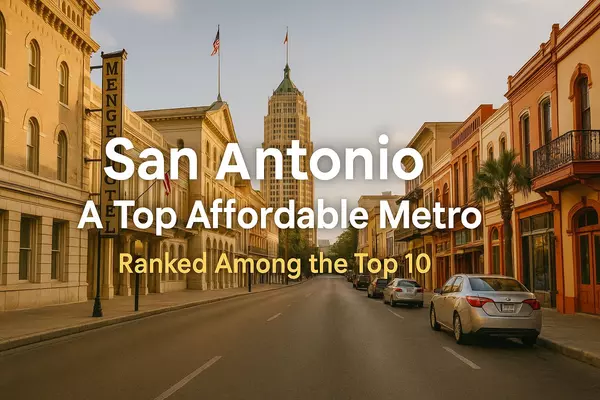 San Antonio Named a Top 10 Most Affordable Big Metro