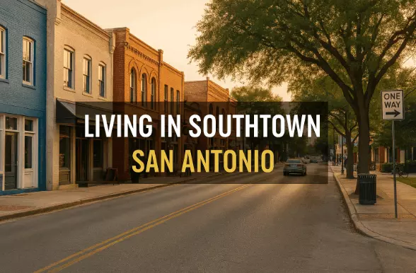 Living in Southtown San Antonio: A Comprehensive Guide to the Alamo City's Most Walkable Arts District