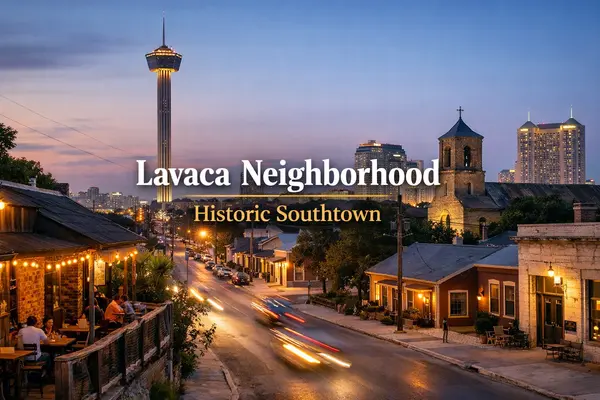 Lavaca: A Complete Guide to San Antonio's Historic Southtown Neighborhood,Tami Price
