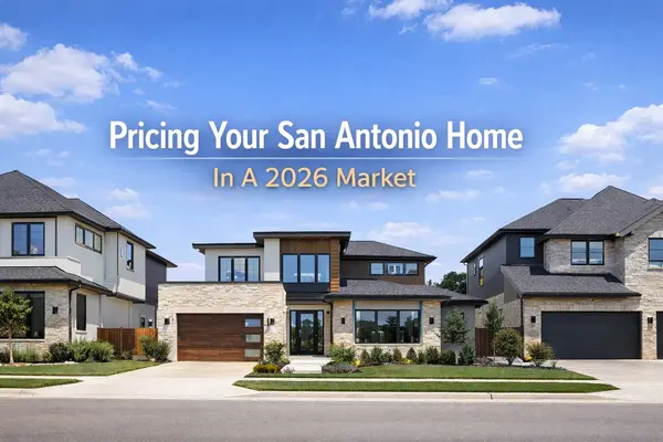 How to Price Your San Antonio Home in 2026: Avoiding 2021 Expectations in a 2026 Market,Tami Price