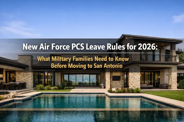 New Air Force PCS Leave Rules for 2026: What Military Families Need to Know Before Moving to San Antonio,Tami Price