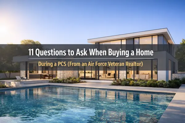 feature image of 11 Questions to Ask When Buying a Home During a PCS (From an Air Force Veteran Realtor) 