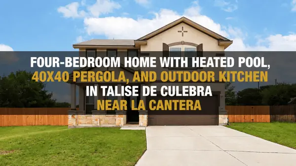 feature image of Four-Bedroom Home with Heated Pool, 40x40 Pergola, and Outdoor Kitchen in Talise De Culebra Near La Cantera