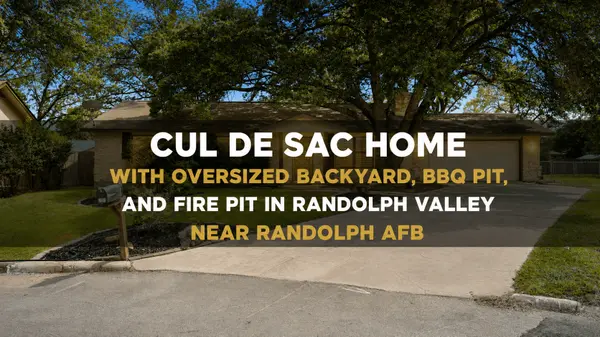 Cul de Sac Home with Oversized Backyard, BBQ Pit, and Fire Pit in Randolph Valley Near Randolph AFB