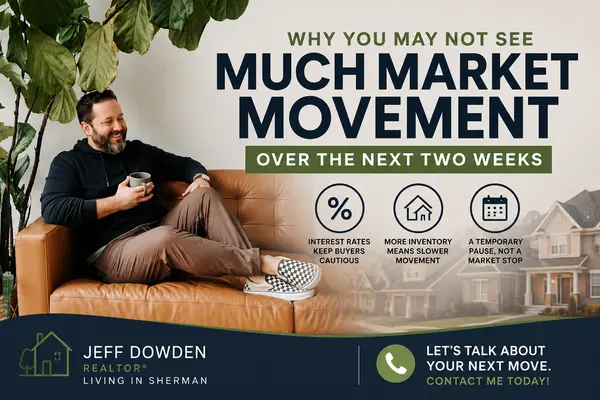 feature image of Is the Sherman market slowing down—or simply pausing before the next move?