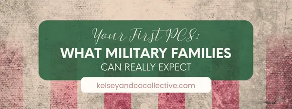 feature image of Your First PCS: What Military Families Can Really Expect