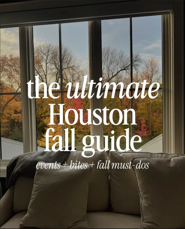 Fall in Houston: The Ultimate Guide to Things to Do This Season