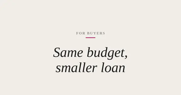 feature image of Same Monthly Budget, Smaller Loan: What Higher Rates Mean for Downtown Condo Buyers