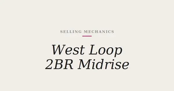 West Loop's 2BR Midrise Segment: Down to a 20-Day Median Sale