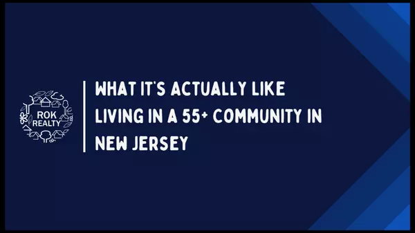 feature image of What Day-to-day Life Is Actually Like In A New Jersey 55+ Community