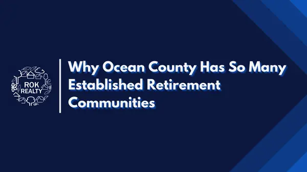 Why Ocean County Has So Many Established Retirement Communities