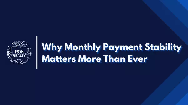 Why Monthly Payment Stability Matters More Than Ever for New Jersey 55+ Homebuyers