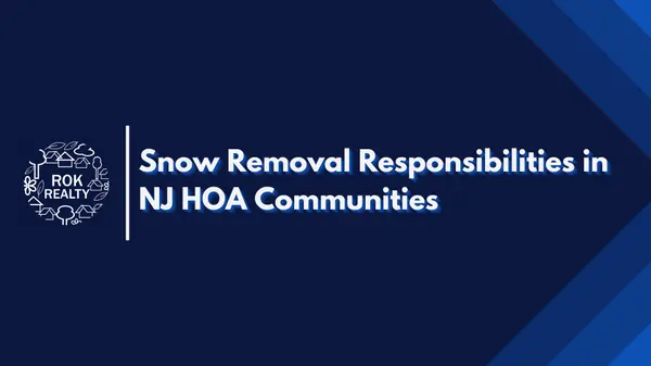 Snow Removal Responsibilities in NJ HOA Communities,Robert O'Keefe