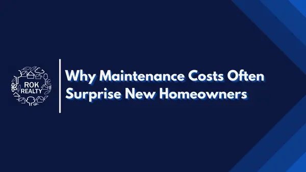 Why Maintenance Costs Often Surprise New Homeowners,Robert O'Keefe
