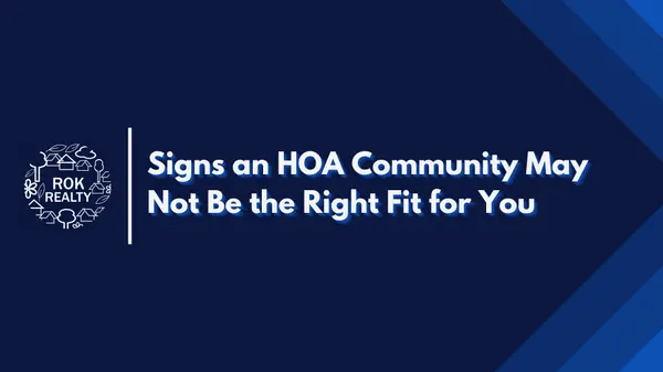 Signs an HOA Community May Not Be the Right Fit for You