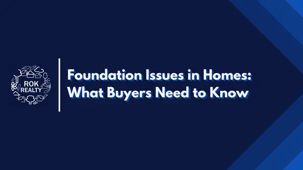 Foundation Issues in Homes: What Buyers Need to Know