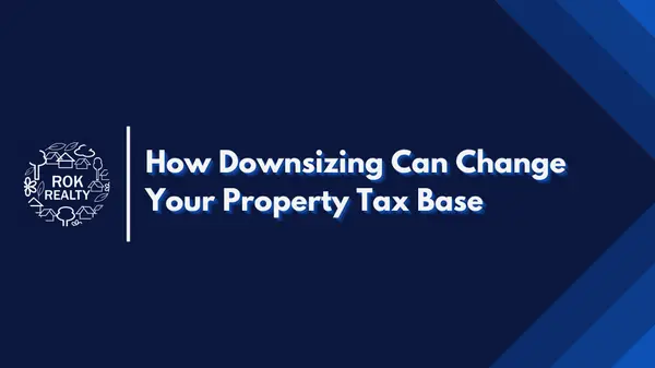 How Downsizing Can Change Your Property Tax Base,Robert O'Keefe