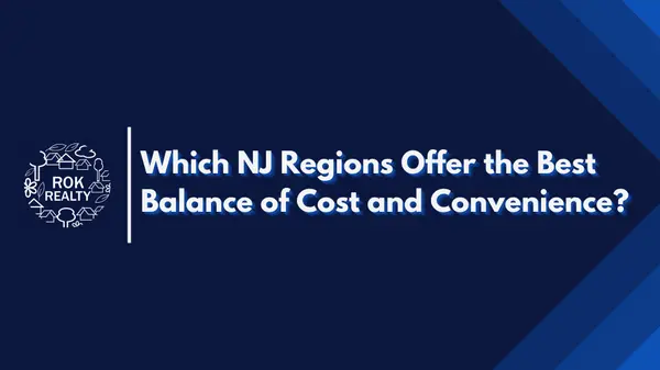Which NJ Regions Offer the Best Balance of Cost and Convenience?,Robert O'Keefe
