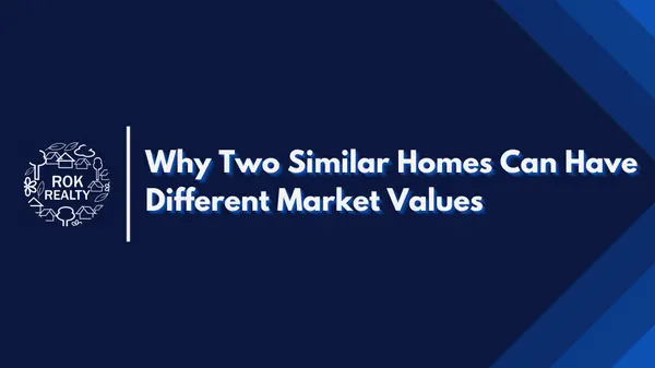 Why Two Similar Homes Can Have Different Market Values